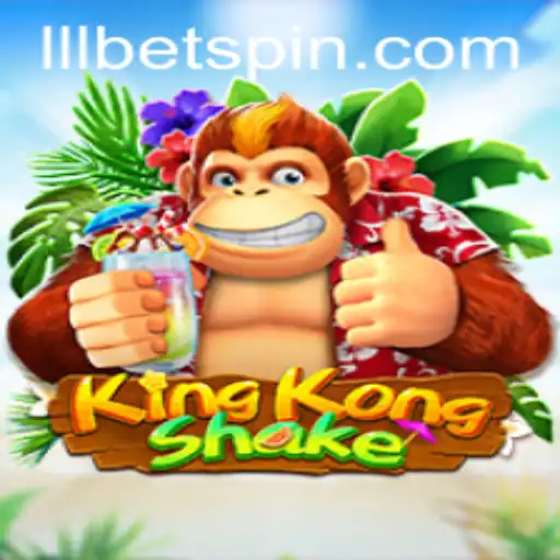 Experience the Thrills of KingKongShake with LLLBET