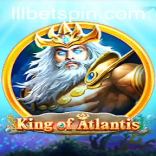Unveiling the Mysteries of 'KingofAtlantis' with LLLBET