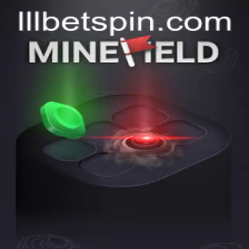 Exploring the Thrilling World of MineField and LLLBET